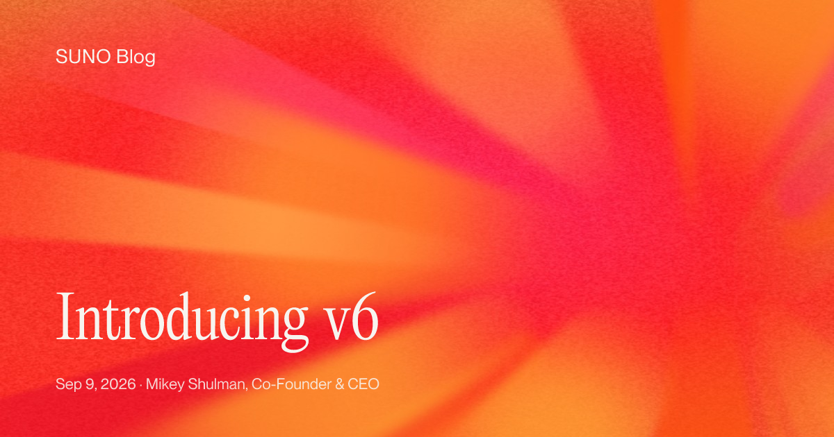 Suno launches v6, v6-wild and v6-mini